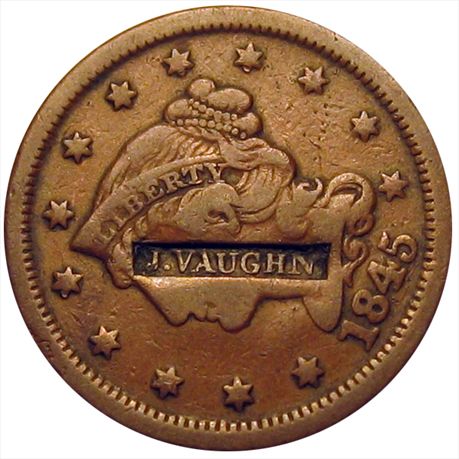 J. VAUGHN in raised letters on the obverse of an 1845 Large Cent