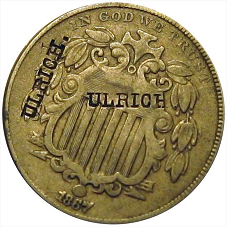 ULRICH. twice on obverse and twice on reverse of an 1867 Shield Nickel