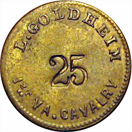 VA A-25 B R8  EF+ L. Goldheim 1st. Virginia Cavalry Sutler token