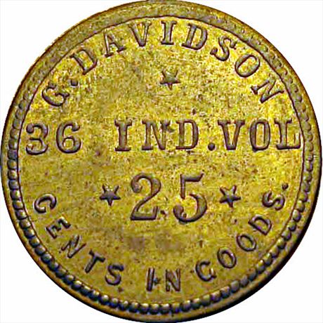 IN G-25 B R8  MS63 G. Davidson 36th Indiana Volunteers Sutler token