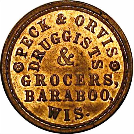 406  -  WI 45A-1a  R8  MS63 Lincoln Druggist Baraboo Wisconsin Civil War Token
