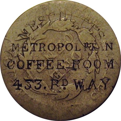 397  -  MESCHUTT'S / METROPOLITIAN / COFFEE ROOM / 433. Bd. WAY on 1821 Cent