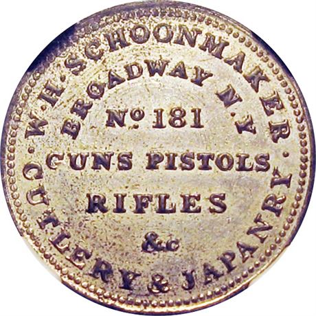 557  -  MILLER NY  782A R5 NGC MS63 Shoonmaker Guns New York Merchant token