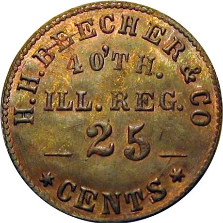 85  -  IL H-25 C R8 Raw MS62 40th Illinois Civil War Sutler token