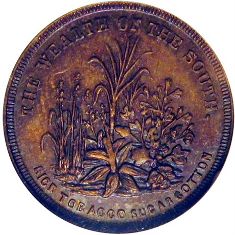 104  -  511/513 b R8 NGC MS64 Wealth of the South Patriotic Civil War token