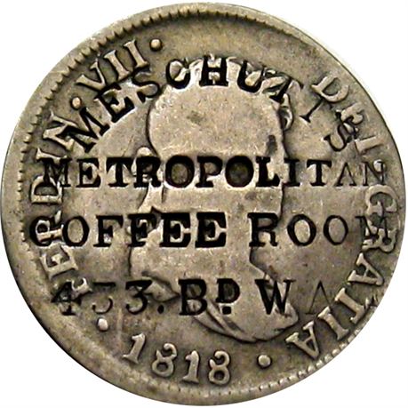 393  -  MESCHUTT'S METROPOLITIAN COFFEE ROOM 433 Bd WAY  1818 Two Real Raw VF