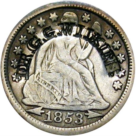 455  -  DR. G. G. WILKINS. Curved on the obverse of an 1853 Dime  Raw EF