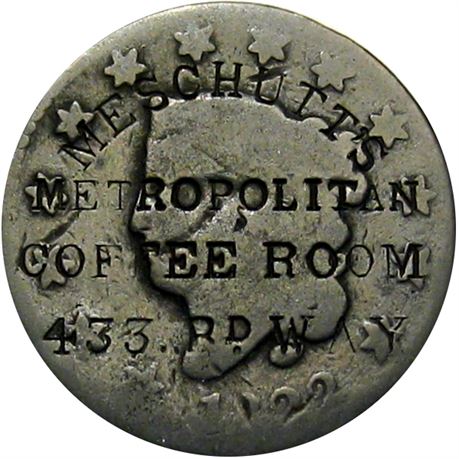 392  -  MESCHUTT'S METROPOLITIAN COFFEE ROOM 433. Bd. WAY on 1822 Cent Raw VF