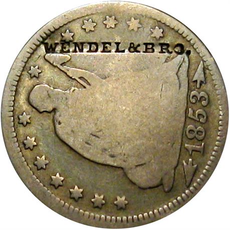 439  -  WENDEL & BRO. on obverse of 1853 Quarter  Raw VF