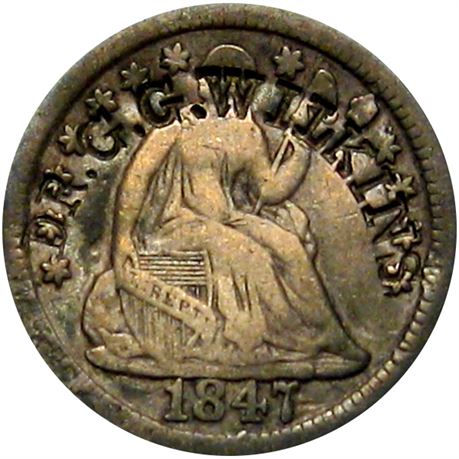 451  -  DR. G. G. WILKINS. Curved on the obverse of an 1847 Half Dime  Raw EF