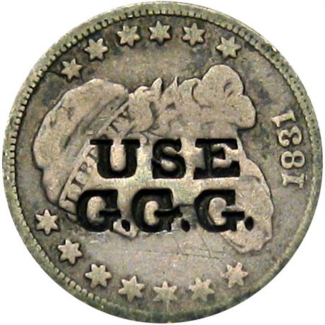 365  -  USE / G.G.G. on the obverse of an 1831 Bust Dime  Raw VF