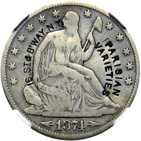 462  -  PARISIAN / VARIETIES / 16. St & B'WAY. N. Y. on 1874 Seated Half Dollar