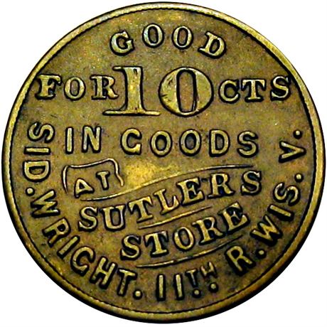 188  -  WI-11-10Ba R7 PCGS AU55 11th Wisconsin Civil War Sutler token
