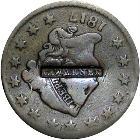 475  -  C. WARNER on obverse of 1817 Cent in a raised letter punch Raw VF
