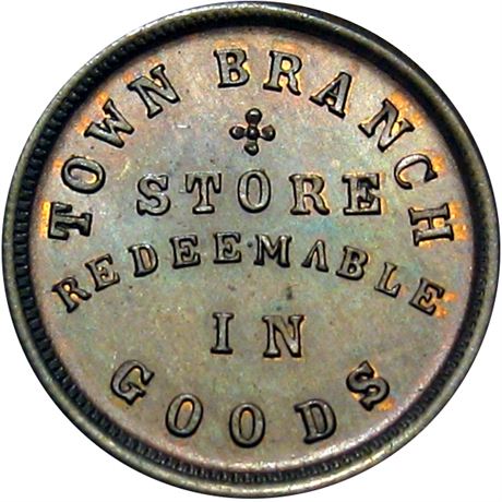 410  -  LU S-5a R9 Raw MS64 Town Branch Store  Location Unknown Civil War token