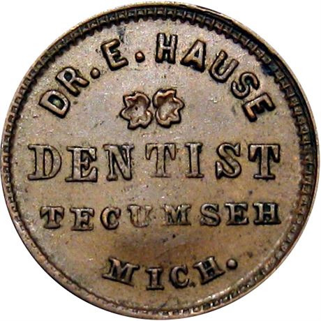 250  -  MI920B-4a R9 Raw EF+ Dentist Tecumseh Michigan Civil War token