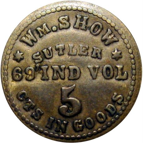 112  -  IN-69-05B R9 Raw VF+ 69th Indiana Civil War Sutler token