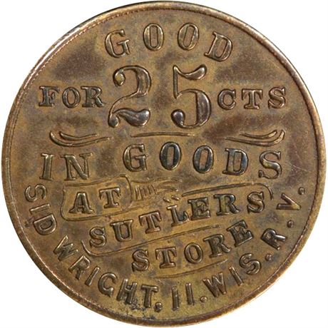 336  -  WI-11-25B R9 PCGS AU55 11th Wisconsin Civil War Sutler token