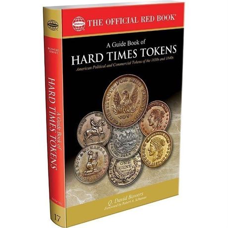 2015 Hard Times Tokens by Dave Bowers 312 Pages many illustrations & Price Guide