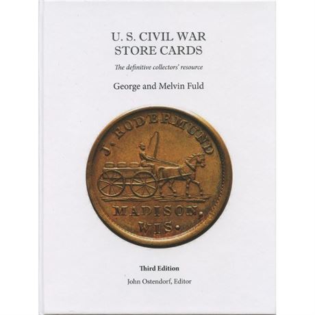 Civil War Store Card book Third Edition George & Melvin Fuld new Rarities, Color